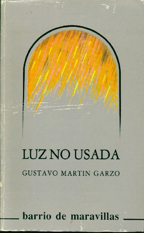 Luz no usada - Gustavo Martin Garzo - Livre
