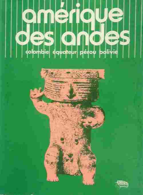 Amérique des Andes - Marc Desborde - Livre