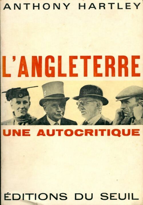 L'Angleterre, une autocritique - Anthony Hartley - Livre
