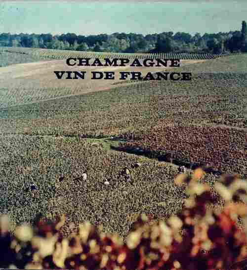 Champagne, vin de france - Collectif - Livre