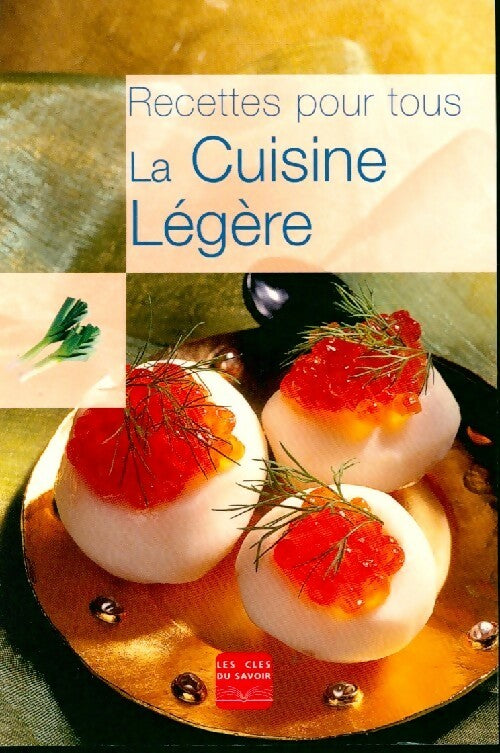 La cuisine légère - Collectif - Livre