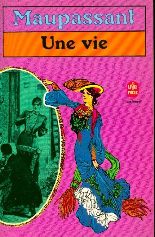 Une vie - Guy De Maupassant, G. Maupassant - Livre