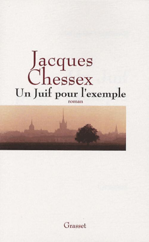 Un juif pour l'exemple - Jacques Chessex - Livre