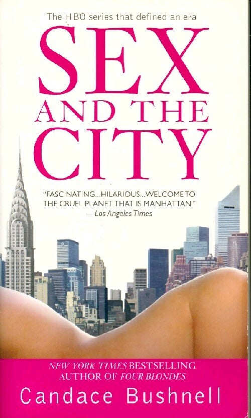 Sex and the City - Candace Bushnell - Livre