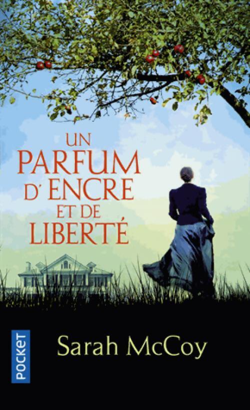 Un parfum d'encre et de liberté - Sarah McCoy - Livre