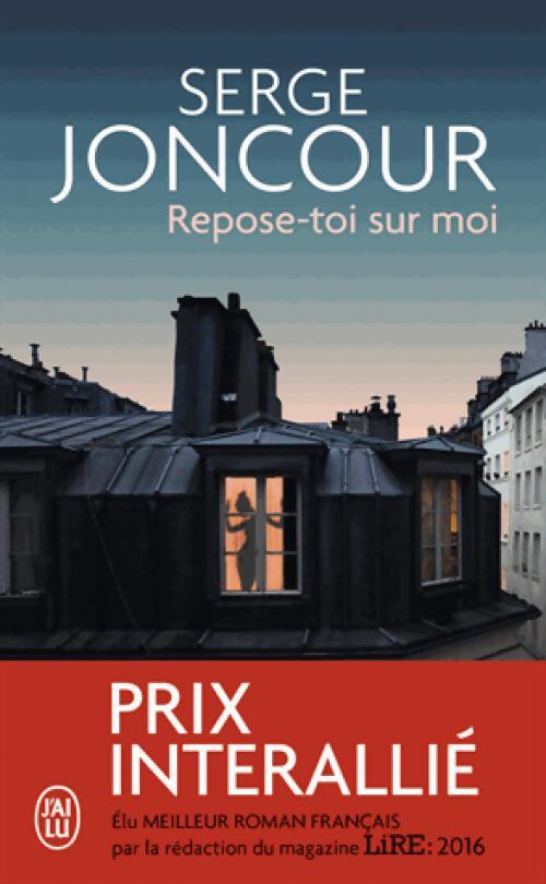 Repose-toi sur moi - Serge Joncour - Livre