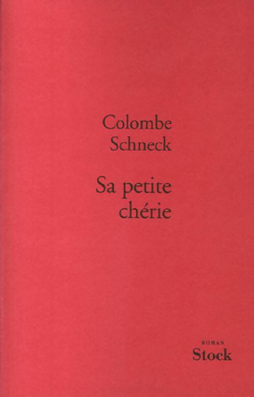 Sa petite chérie - Colombe Schneck - Livre