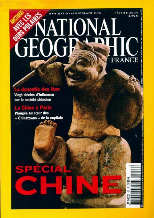 National Geographic n°53 : Spécial Chine - Collectif - Livre