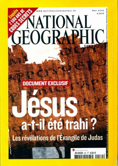 National Geographic n°80 : Jésus a-t-il été trahi ? - Collectif - Livre