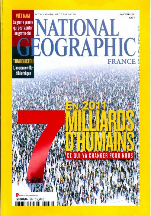 National Geographic n°136 : En 2011, 7 milliards d'humains - Collectif - Livre