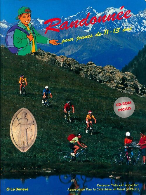 Randonnée pour jeunes de 11-13 ans - G. Becquet - Livre