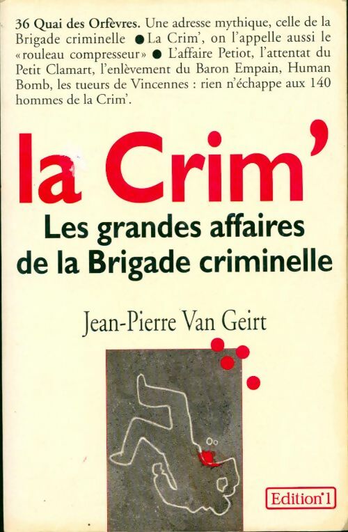 La crim' - Jean-Pierre Van Geirt - Livre