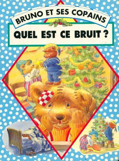 Quel est ce bruit ? - Collectif - Livre