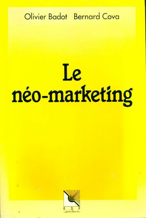 Le neo-marketing - Olivier Badot - Livre