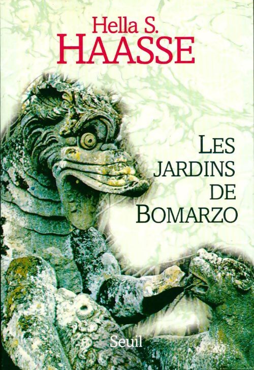 Les jardins de Bomarzo - Hella S. Haasse - Livre