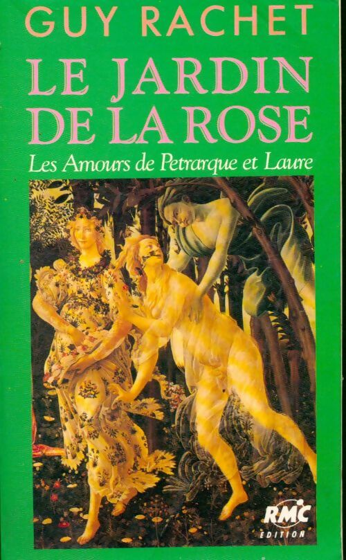 Jardin de la rose - Guy Rachet - Livre