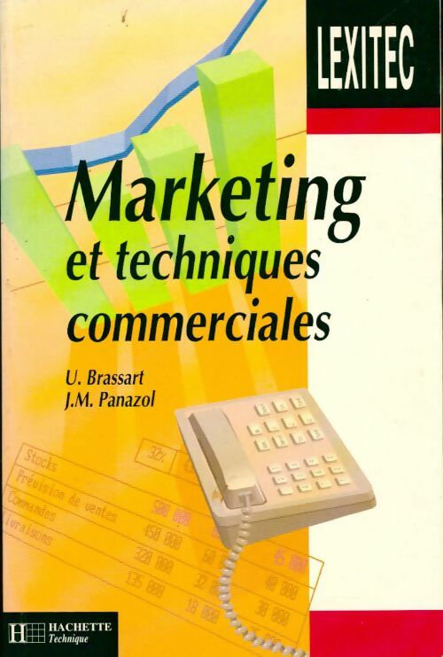 Lexique de marketing et techniques commerciales - Ugo Brassart - Livre