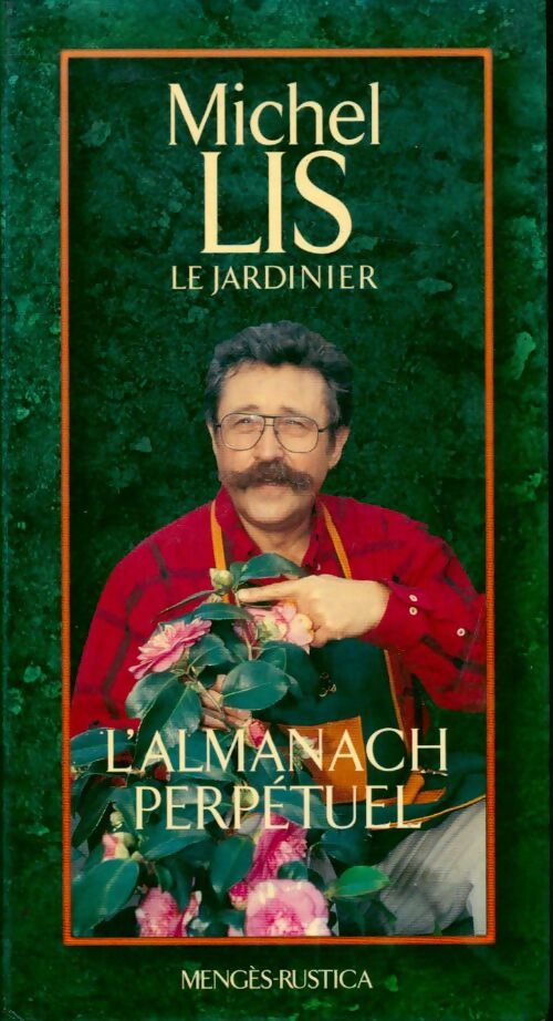 L'almanach perpétuel - Michel Lis - Livre