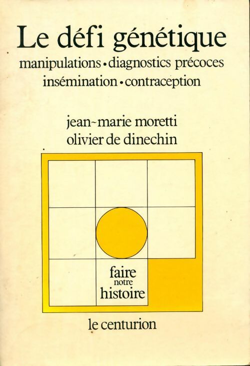 Le défi génétique - Jean-Marie Moretti - Livre