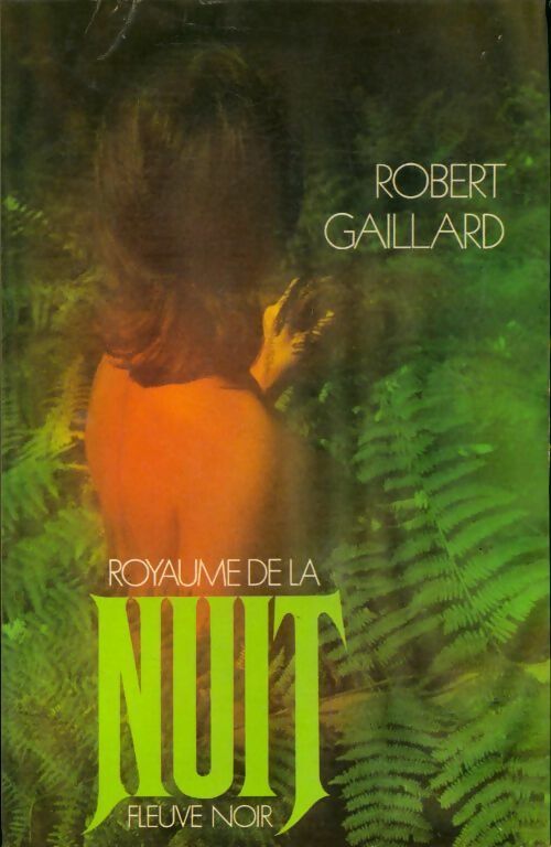 Royaume de la nuit - Robert Gaillard - Livre