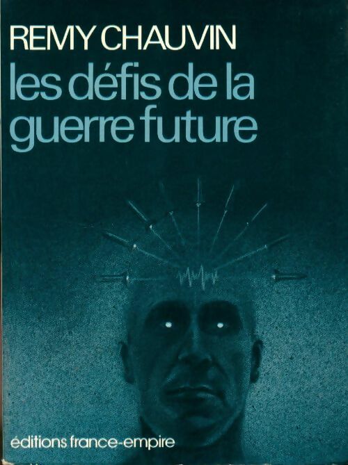 Les défis de la guerre future - Rémy Chauvin - Livre