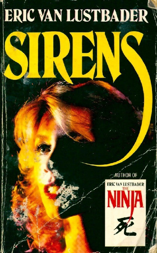Sirens - Eric Van Lustbader - Livre