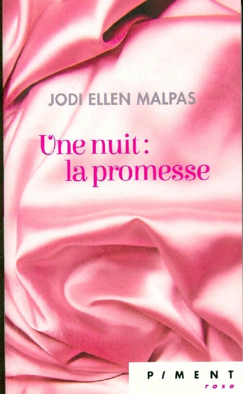 Une nuit : une promesse - Jodi Ellen Malpas - Livre