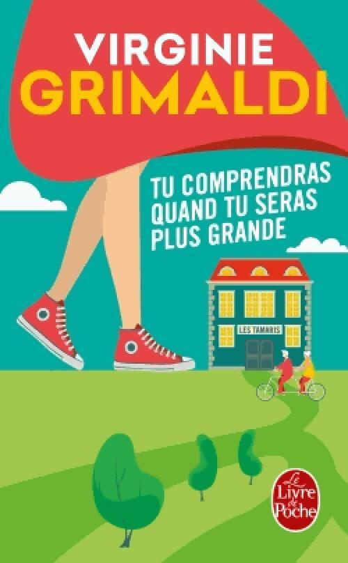 Tu comprendras quand tu seras plus grande - Virginie Grimaldi - Livre