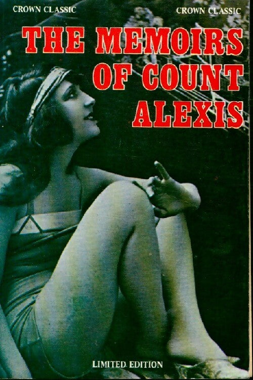 The memoirs of Count Alexis - Anonyme - Livre
