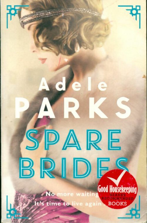 Spare brides - Adèle Parks - Livre