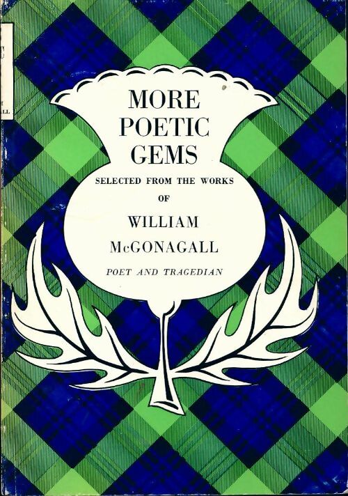 More poetic gems selected from the works of William McGonagall - William McGonagall - Livre