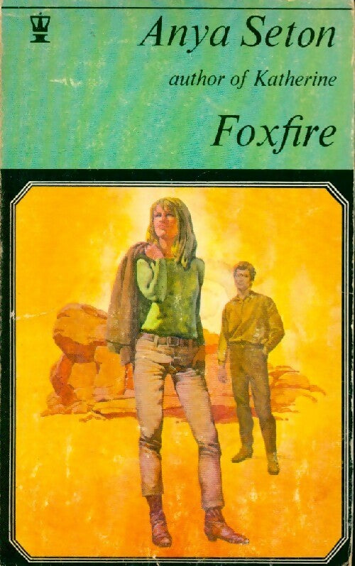 Foxfire - Anya Seton - Livre