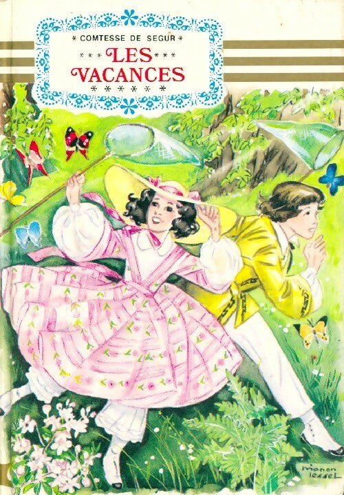 Les vacances - Comtesse De Ségur - Livre
