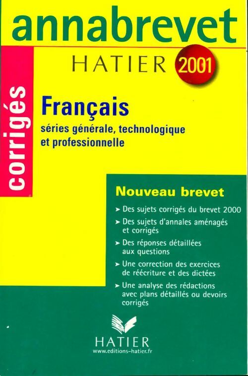 Français brevet sujets corrigés 2001 - Cécile De Cazanove - Livre