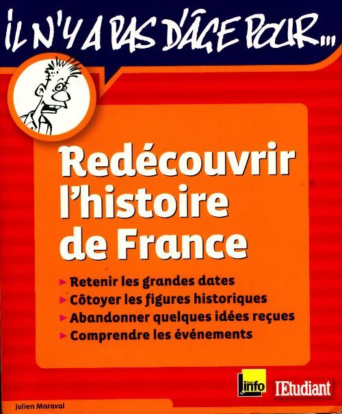 Redécouvrir l'histoire de France - Julien Maraval - Livre