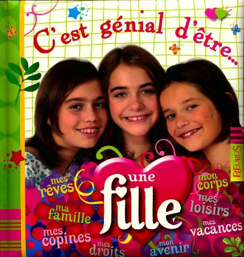 C'est génial d'être une fille - Charlotte Grossetête - Livre