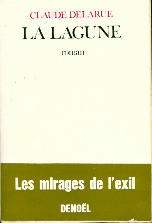 La lagune - Claude Delarue - Livre