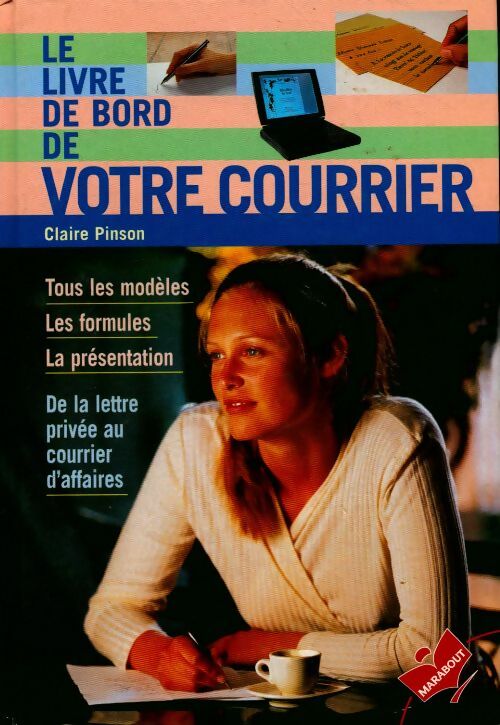 Le livre de bord de votre courrier - Claire Pinson - Livre