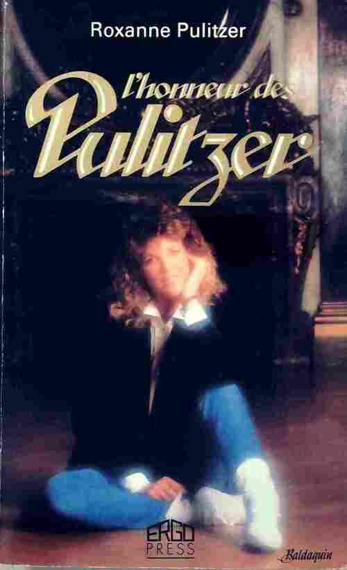 L'honneur des Pulitzer - Roxanne Pulitzer - Livre