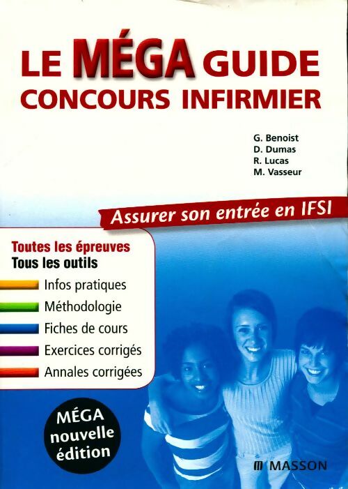 Le méga guide concours infirmier. Assurer son entrée en IFSI - Collectif - Livre