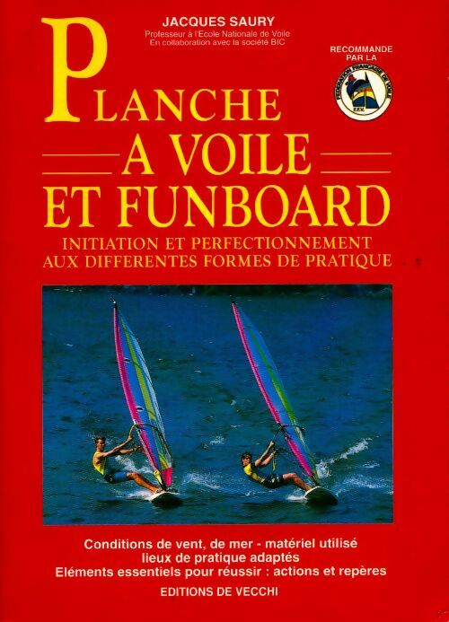 Planche à voile et funboard - Jacques Saury - Livre
