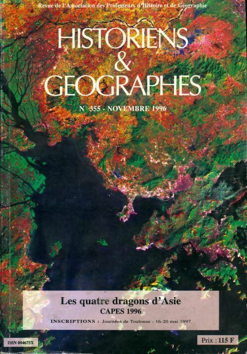 Historiens & géographes n°355 : Les quatre dragons d'Asie - Collectif - Livre