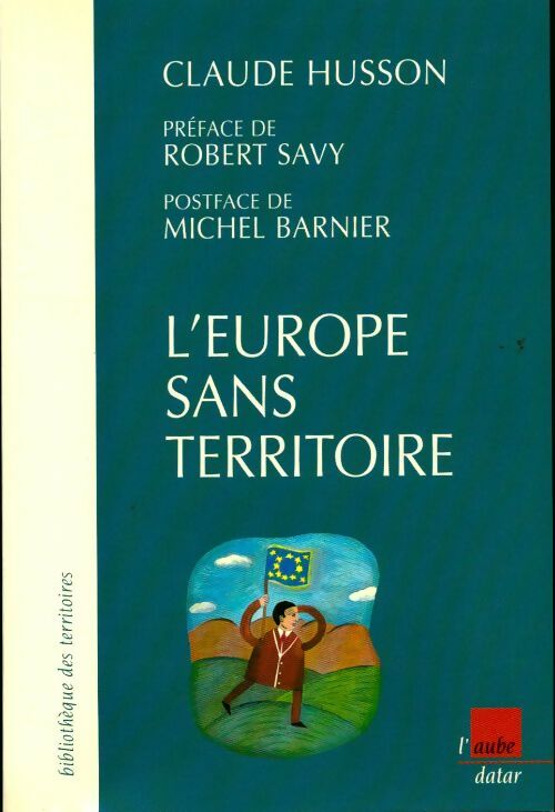 L'Europe sans territoire - Claude Husson - Livre