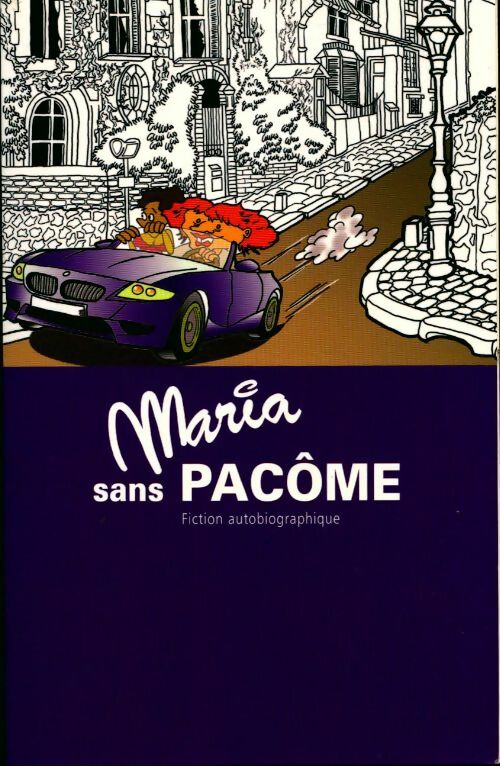 Maria sans Pacôme - Maria Pacôme - Livre