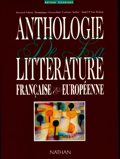 Anthologie de la littérature française et européenne - Collectif - Livre