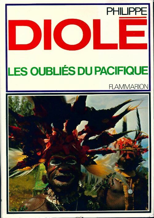 Les oubliés du pacifique - Philippe Diolé - Livre