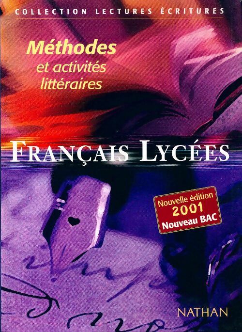 Français lycées. Méthodes et pratiques littéraires - Alain Pagès - Livre