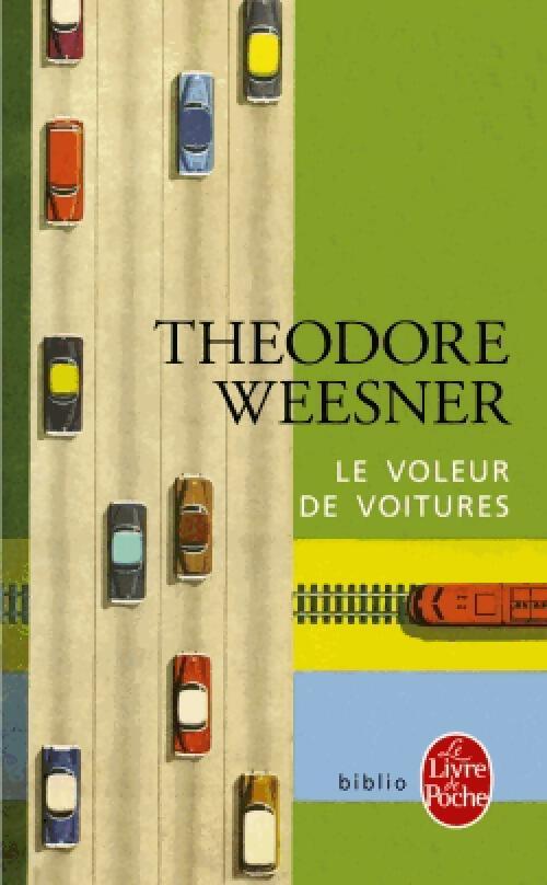 Le Voleur de voitures - Marie-Thérèse Weal - Livre