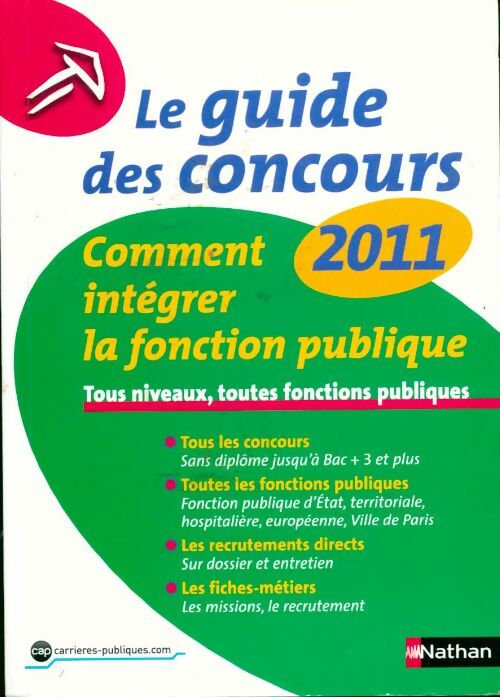 Comment intégrer la fonction publique 2011 - Sylvie Grasser - Livre