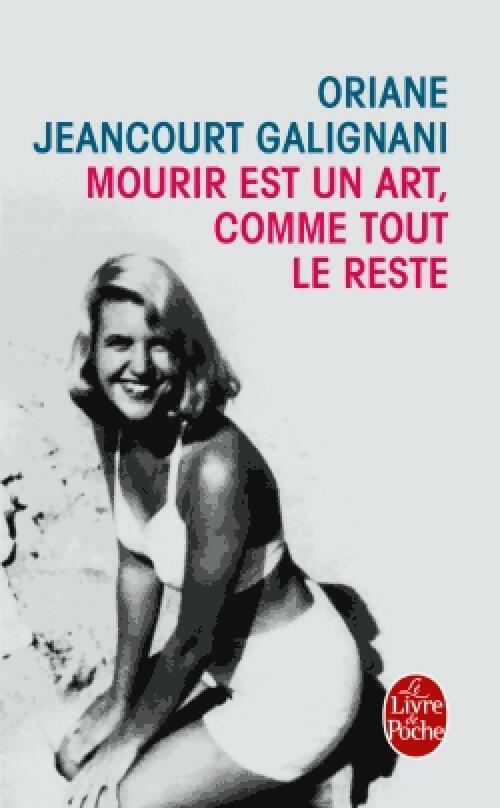 Mourir est un art, comme tout le reste - Oriane Jeancourt Galignani - Livre